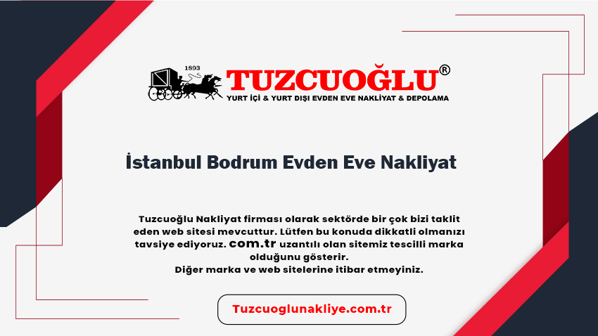 İstanbul Bodrum Evden Eve Nakliyat